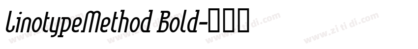 LinotypeMethod Bold字体转换